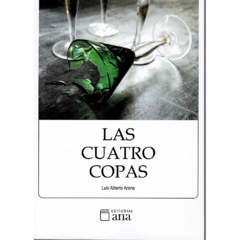 Las cuatro copas // Luis Arana