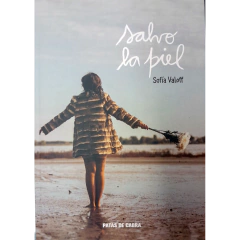 Salvo la piel // Sofía Valoff