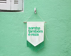 ESTANDARTE SAMBA TAMBÉM É REZA