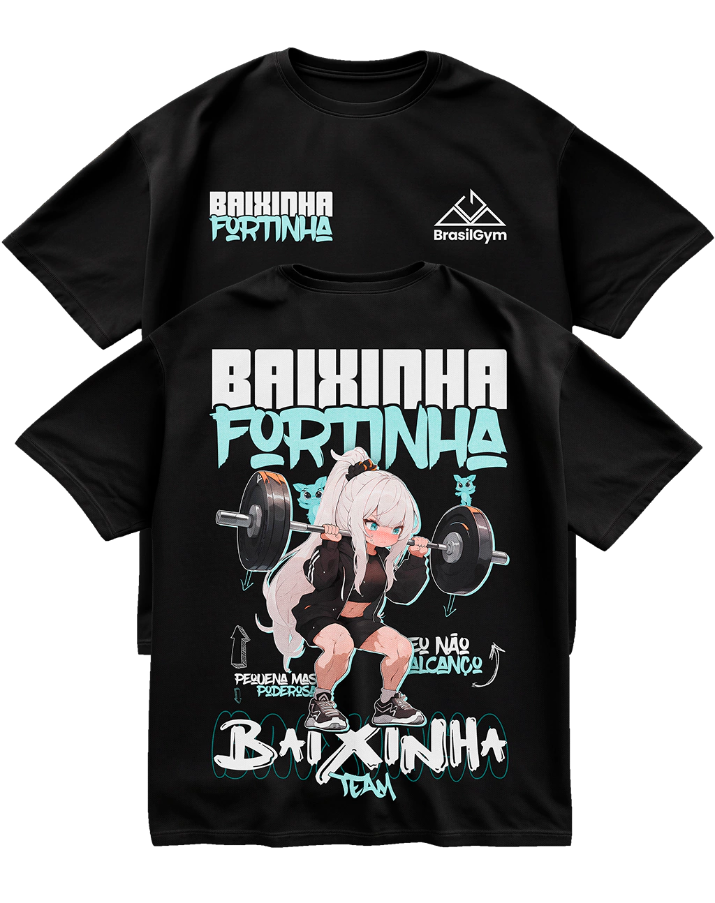 Baixinha Fortinha