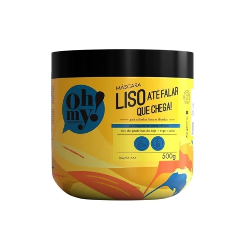 MÁSCARA CAPILAR OH MY! LISO ATÉ FALAR QUE CHEGA! 500G