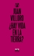 ¿HAY VIDA EN LA TIERRA?