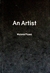 AN ARTIST