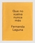 QUE NO VUELVA NUNCA MÁS