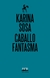 CABALLO FANTASMA (DE NUEVO)