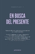 EN BUSCA DEL PRESENTE