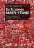 EN LETRAS DE SANGRE Y FUEGO