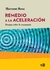 REMEDIO A LA ACELERACIÓN
