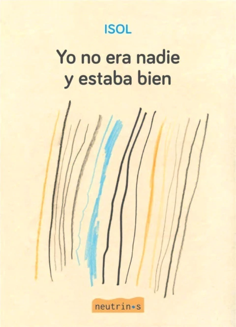 YO NO ERA NADIE Y ESTABA BIEN