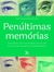 Penultimas Memorias Os Primeiros Vinte Anos Do Século Xxi Na Visão De Um Dos Mais Atuantes Economistas Brasileiros