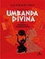 Umbanda Divina Doutrina E Ensinamentos Livro 1