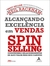Alcancando Excelencia Em Vendas Spin Selling