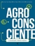 Agroconsciente A Revolucao Criativa Tropical