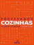 Projetando Cozinhas 2 Ed