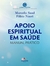 Apoio Espiritual Em Saude Manual Pratico