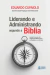 Liderando e Administrando Segundo a Bíblia