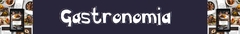 Banner da categoria Gastronomia