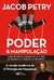 Poder e manipulação: A Versão moderna de O Príncipe de Maquiavel