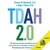 Capa do audiolivro TDAH 2.0, com o título em destaque e informações sobre o autor.