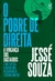 Capa do eBook "O pobre de direita: A vingança dos bastardos" de Jessé Souza, com fundo verde e texto em azul e branco.