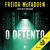 Capa do audiolivro "O Detento" de Freida McFadden, mostrando uma cela de prisão iluminada.