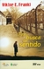 Capa do livro "Em Busca de Sentido" de Viktor E. Frankl, mostrando uma imagem de um campo de concentração ao fundo.