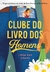 Capa do livro "Clube do Livro dos Homens" com ilustração de uma mão segurando flores e um livro no bolso.