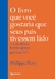 O livro que você gostaria que seus pais tivessem lido: (e seus filhos ficarão gratos por você ler)