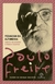 Capa do livro Pedagogia da Autonomia: foto em close de Paulo Freire, homem branco de barba grisalha e óculos, olhando para a direita. Título em letras brancas no centro, nome do autor abaixo. 