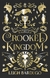 Crooked Kingdom Collector's Edition: Leigh Bardugo: 2