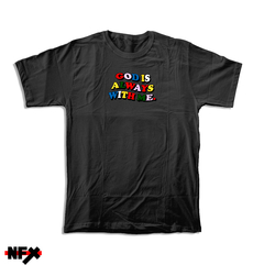 T-Shirt God is Always With Me (Deus está sempre comigo camiseta tradicional)