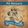 PÓ MÁGICO 15gr - AGARRA HOMEM