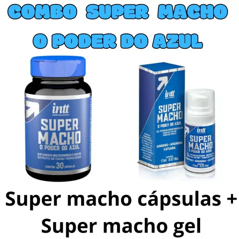 COMBO SUPER MACHO ( O PODER DO AZUL) SUPER MACHO CÁPSULAS+ SUPER MACHO GEL