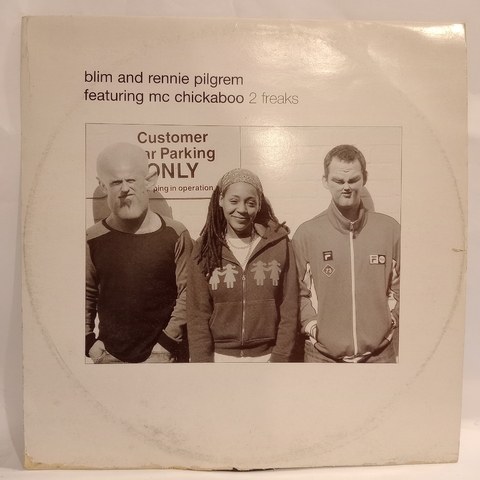 Blim And Rennie Pilgrem Featuring MC Chickaboo ‎– 2 Freaks