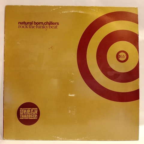 Natural Born Chillers ‎– Rock The Funky Beat