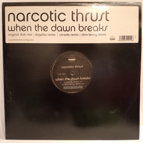 Narcotic Thrust ‎– When The Dawn Breaks