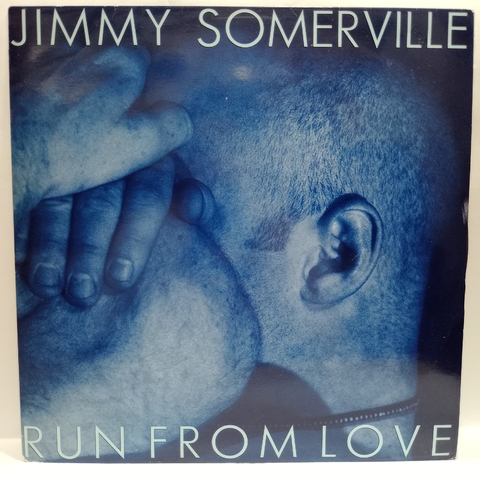 Jimmy Somerville ‎– Run From Love