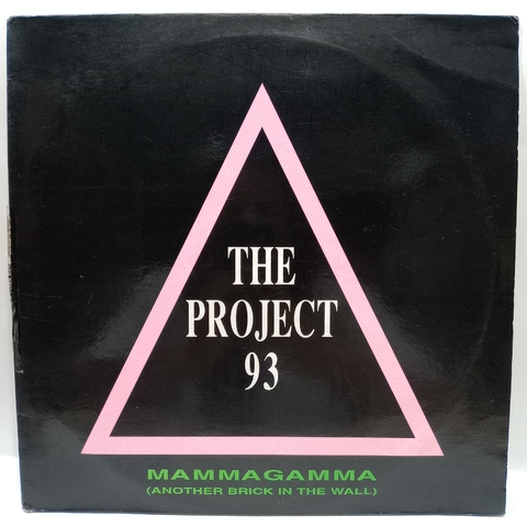 The Project '93 ‎– Mammagamma (Another Brick In The Wall)