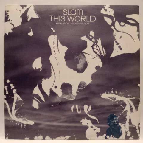 Slam Featuring Tyrone Palmer ‎– This World