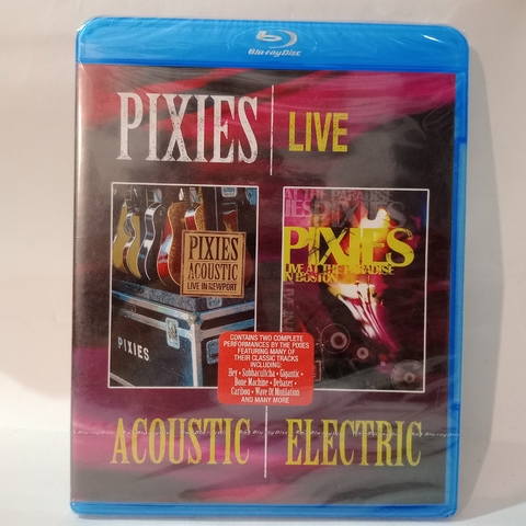 Pixies – Live Acoustic & Electric