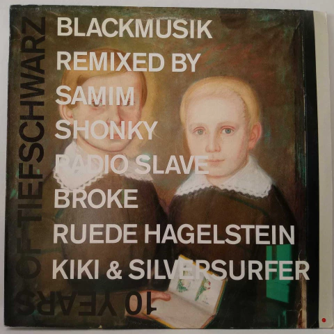 Tiefschwarz ‎– 10 Years Of Tiefschwarz Blackmusik Remixed