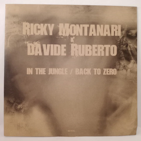 Ricky Montanari & Davide Ruberto ‎– In The Jungle / Back To Zero