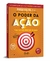 Livro O Poder Da Ação - Paulo Vieira