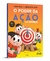 Livro O Poder Da Ação Para Crianças - Paulo Vieira