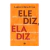 Livro Ele Diz Ela Diz - Larry E Devi Titus