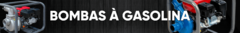 Banner da categoria Bombas à Gasolina
