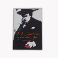 G. K. CHESTERTON en frases sabias y alegres - Pedro Velasco Suarez - comprar online