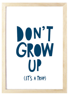 Cuadro dont grow up