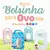 Arquivo Digital | Molde Bolsinha para Ovo 150g - comprar online