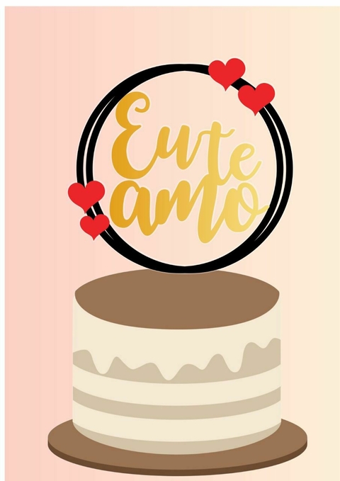 Arquivo de Corte: Topo de Bolo Eu te Amo Dia dos Namorados 011 - comprar online